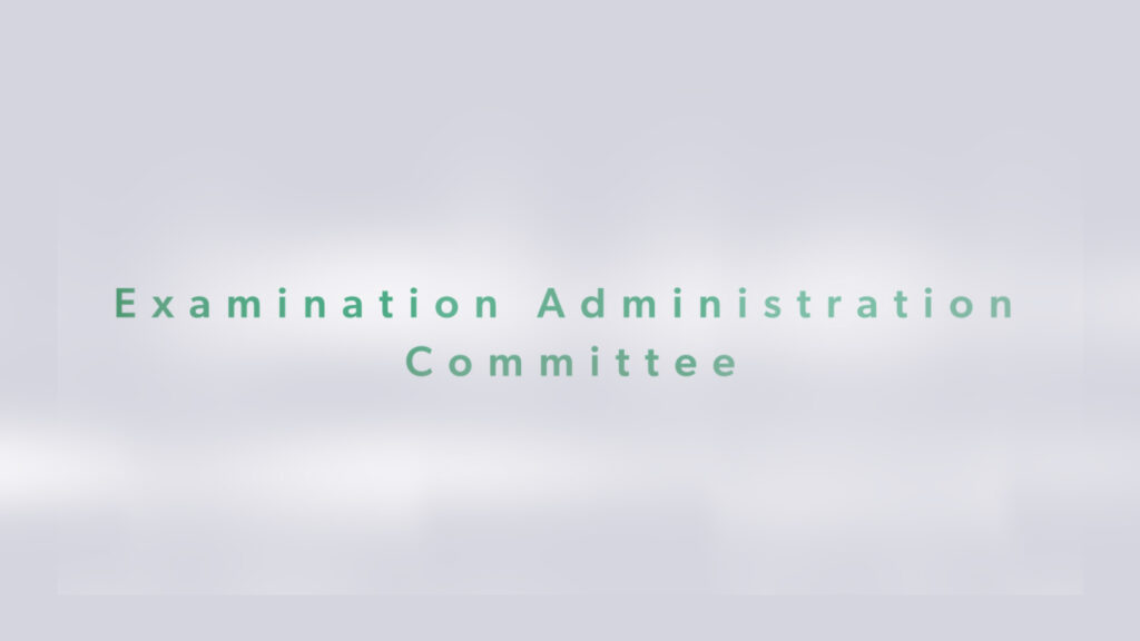 Examination Administration Committee.