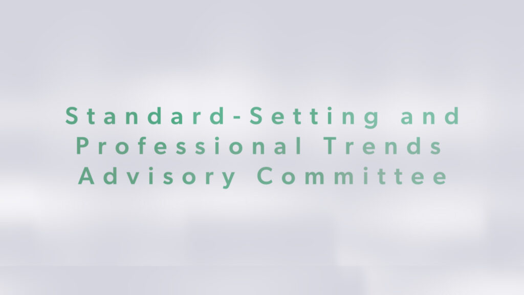 Standard-Setting and Professional Trends Advisory Committee.